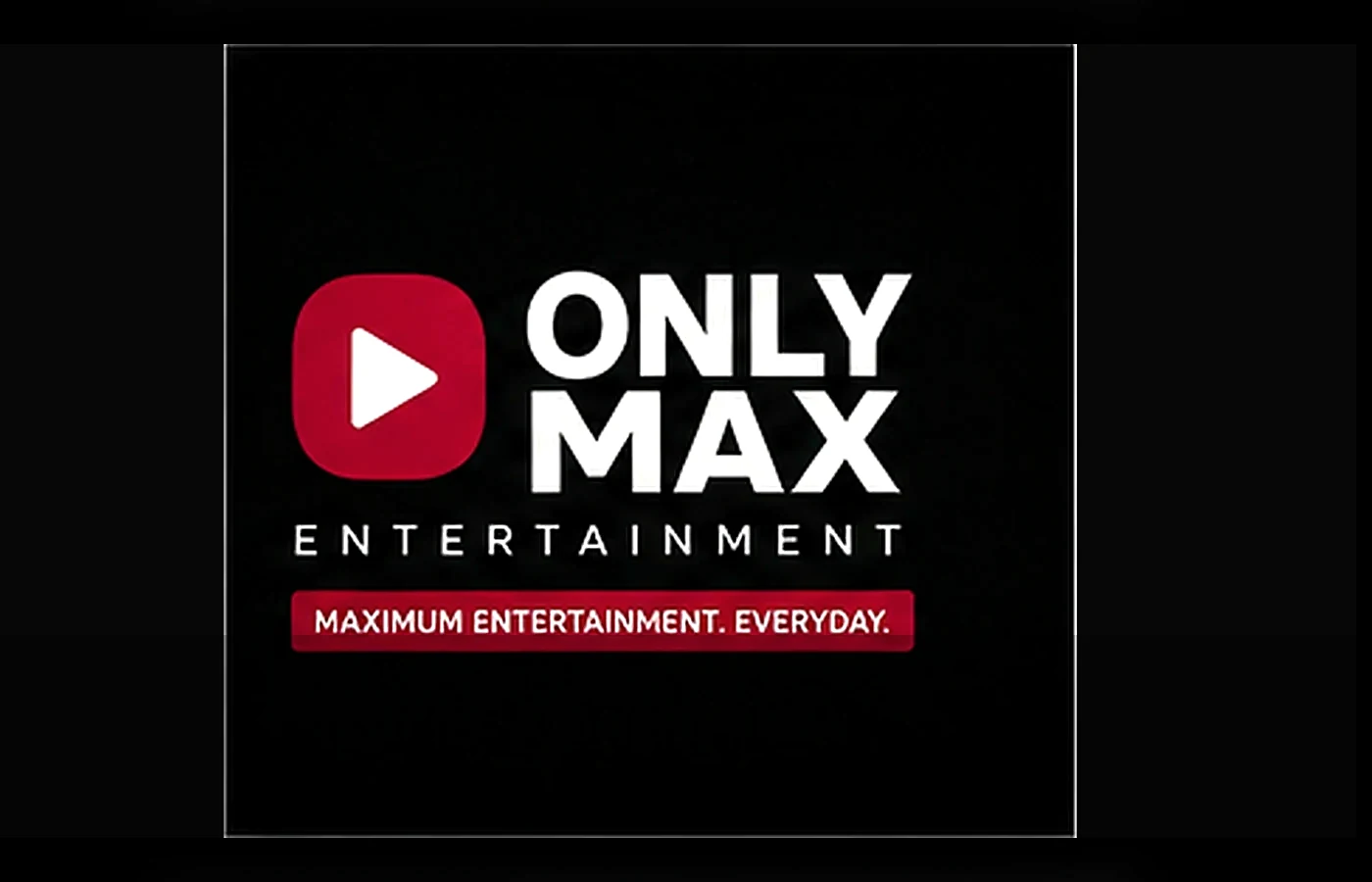 only max entertainment partner integration