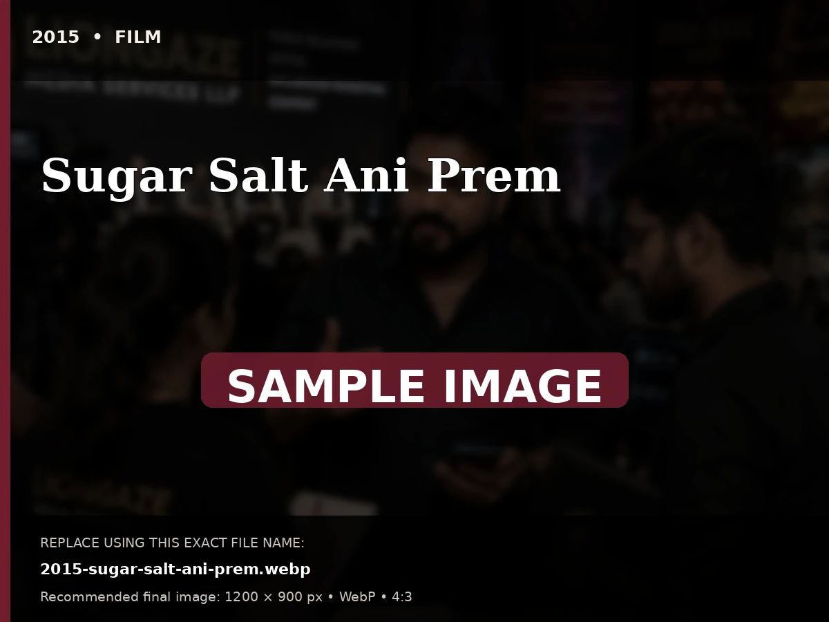 Sample archive image for Sugar Salt Ani Prem. Replace file 2015-sugar-salt-ani-prem.webp.